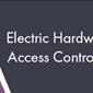 Stage 3 Diploma - Electric Hardware & Access Control retake