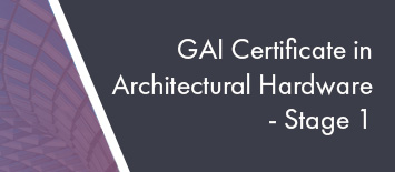 Stage 1 Certificate in Architectural Hardware